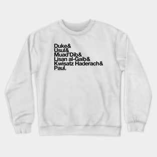 Paul Atreides Helvetica List (Black Text) Crewneck Sweatshirt